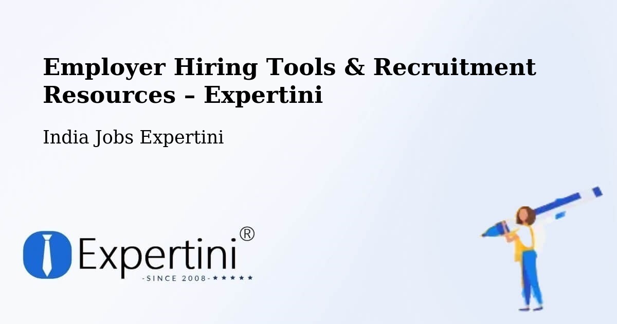 Employer Hiring Tools & Recruitment Resources – Bareilly - Bareilly, India Jobs Expertini