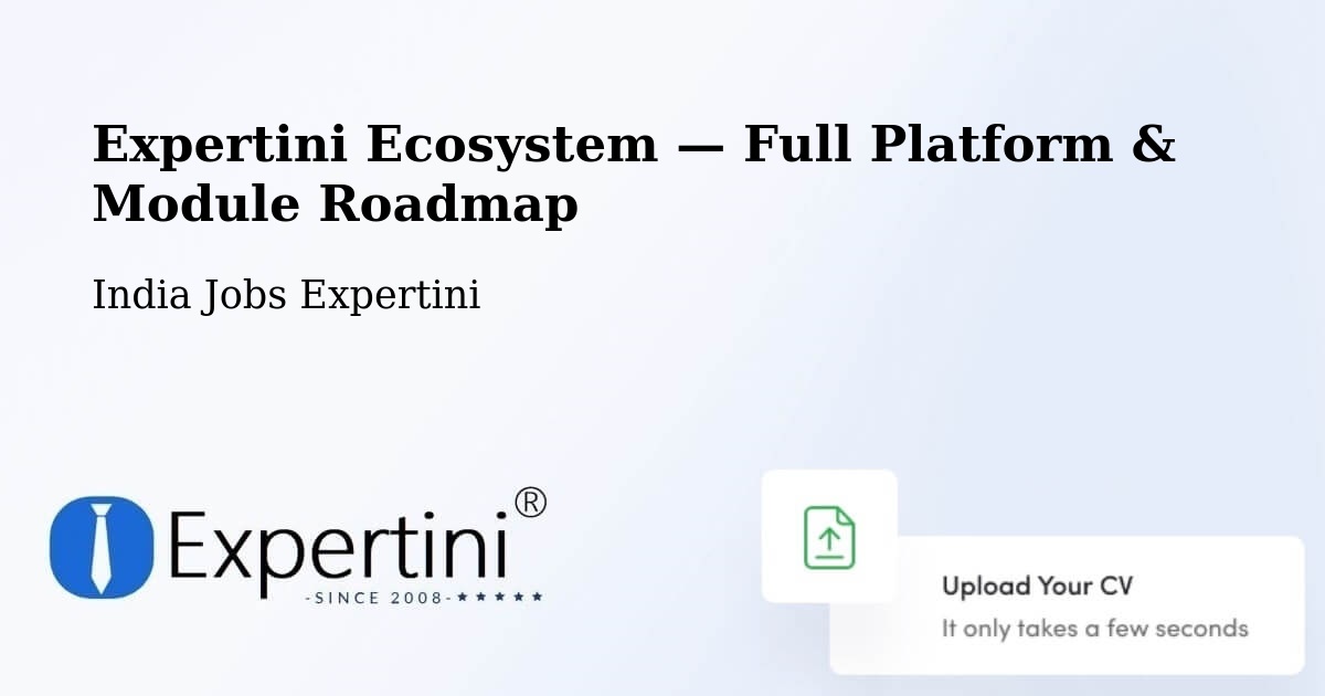 Expertini Ecosystem — Full Platform & Module Roadmap – Bareilly