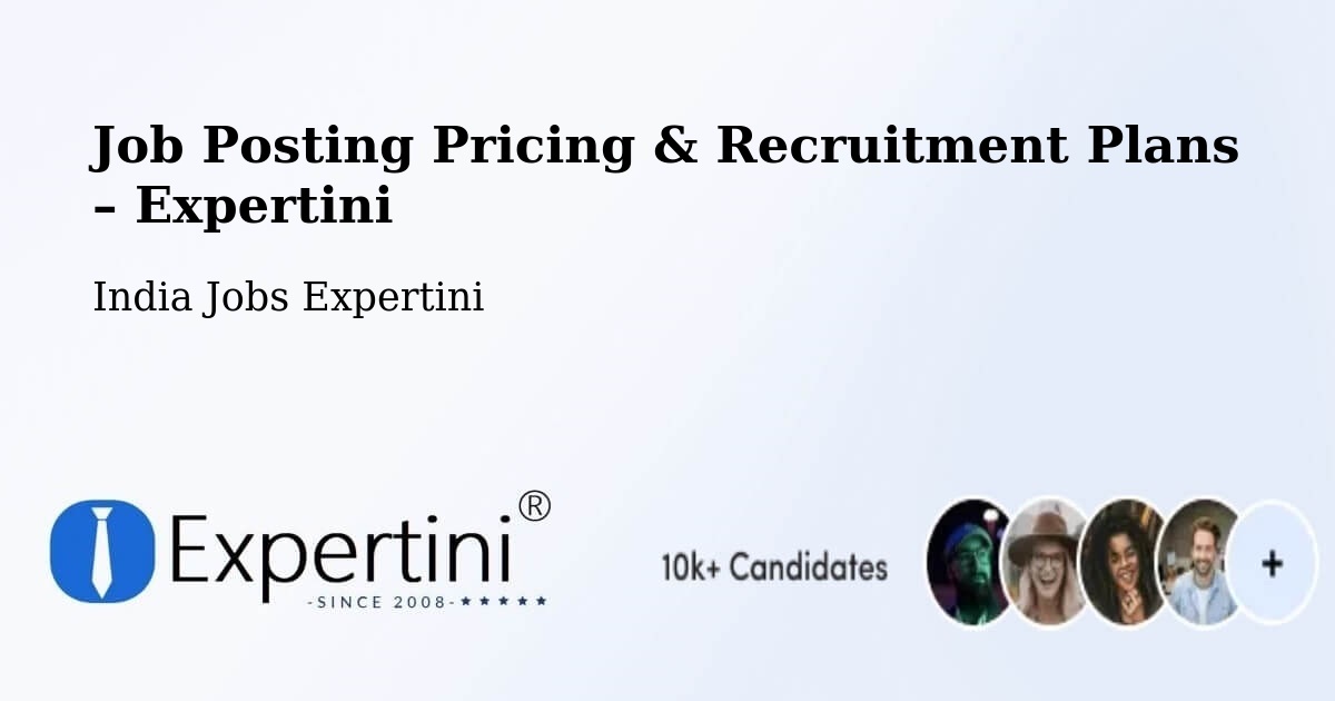 Job Posting Pricing & Recruitment Plans – Bareilly - Bareilly, India Jobs Expertini