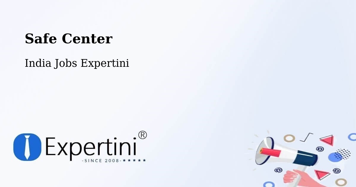 Safety Center – Bareilly - India Jobs Expertini